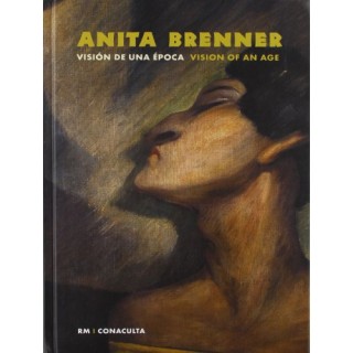 ANITA BRENNER VISION DE UNA EPOCA